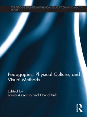 cover image of Pedagogies, Physical Culture, and Visual Methods